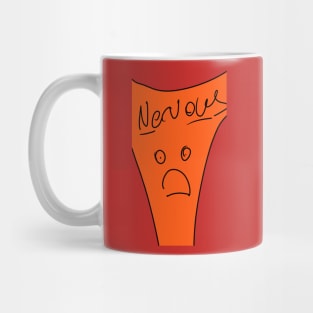 NERVOUS Mug